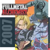 book cover of Fullmetal Alchemist 2007 Wall Calendar by Universe Publishing
