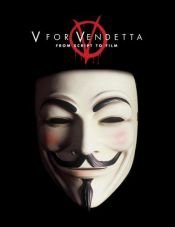book cover of V for Vendetta: From Script to Film by Spencer Lamm