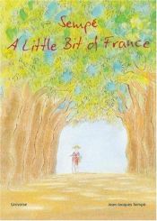 book cover of Sempe: A Little Bit of France by Jean-Jacques Sempé