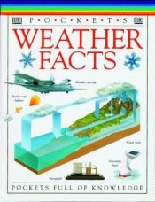 book cover of Weather facts by DK Publishing