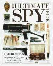 book cover of The Ultimate Spy Book by H. Keith Melton