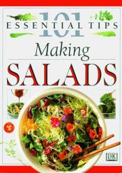 book cover of Making Salads (101 Essential Tips) by Anne Willan