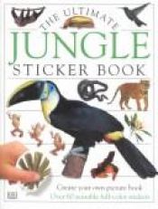 book cover of Ultimate Sticker Book: Jungle by DK Publishing