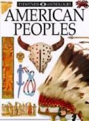 book cover of American Peoples (DK Eyewitness Anthologies) by DK Publishing