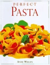 book cover of Look & Cook: Perfect Pasta by Anne Willan