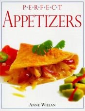 book cover of Perfect Appetizers by Anne Willan