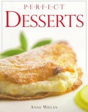 book cover of Perfect Desserts by Anne Willan