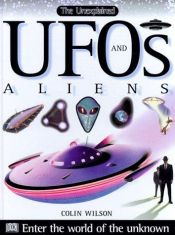book cover of UFO's and Aliens (Unexplained) by Colin Wilson