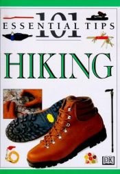 book cover of 101 Essential Tips: Hiking by Hugh McManners