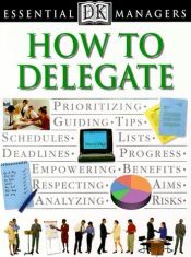 book cover of How to Delegate by Robert Heller