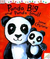 book cover of Panda Big Panda Small (Toddler Story Books) by Jane Cabrera