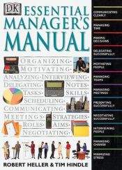 book cover of DK Essential Manager's Manual (Financial Times (DK)) by Robert Heller
