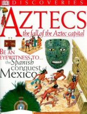 book cover of DK Discoveries: Aztec by Richard Platt