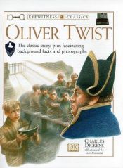 book cover of Oliver Twist (Eyewitness Classics) Abridged by Frederic Thomas by Charles Dickens