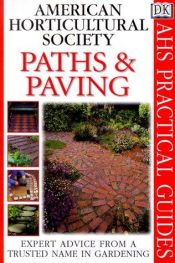 book cover of American Horticultural Society Practical Guides: Paths And Paving by DK Publishing