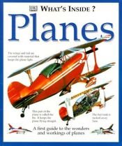 book cover of What's Inside? Planes by DK Publishing
