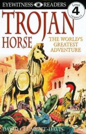 book cover of DK Readers: Trojan Horse by David Clement-Davies