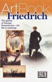 book cover of Caspar David Friedrich (Masters of world painting) by DK Publishing