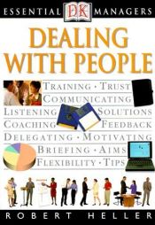 book cover of Essential Managers: Dealing With People by Robert Heller