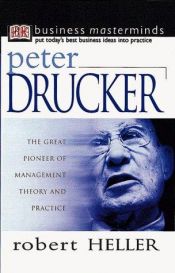 book cover of Peter Drucker (Business Masterminds) by Robert Heller