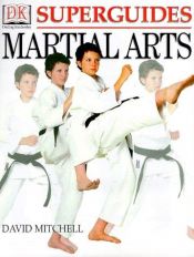 book cover of Superguides: Martial Arts by David Mitchell