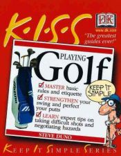 book cover of KISS Guide to Playing Golf by Steve Duno
