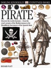 book cover of Eyewitness: Pirate by Richard Platt