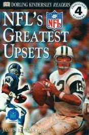 book cover of DK NFL Readers: Great NFL Upsets (Level 4: Proficient Readers) by James Buckley Jr.