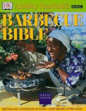 book cover of Ainsley Harriott's barbecue bible by Ainsley Harriott