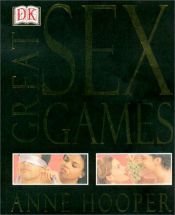 book cover of Great sex games by Anne Hooper