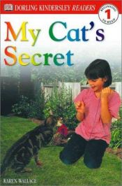 book cover of My cat's secret by Karen Wallace