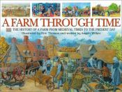 book cover of A farm through time by Angela Wilkes