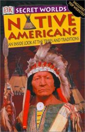 book cover of Native Americans: an Inside Look at the Tribes and Traditions by Laura Buller