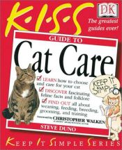 book cover of KISS Guide to Cat Care by Steve Duno