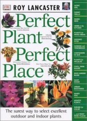 book cover of Perfect plant, perfect place by Roy Lancaster