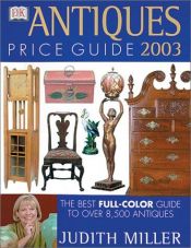 book cover of Antiques Price Guide 2003 by Judith H. Miller