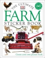 book cover of Ultimate Farm Sticker Book by DK Publishing