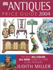 book cover of Antiques Price Guide 2004 by Judith Miller