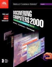 book cover of Discovering Computers 2000, Concepts for a Connected World, Web and CNN Enhanced, Perfect Bound by Gary B. Shelly