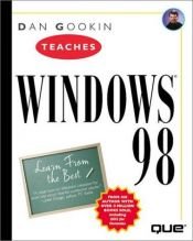book cover of Dan Gookin Teaches Window 98 by Dan Gookin