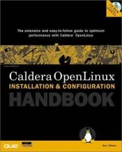 book cover of Caldera OpenLinux Installation and Configuration Handbook (Handbook) by Gary Wilson