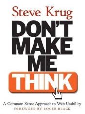 book cover of Don't Make Me Think by Steve Krug