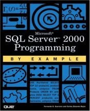 book cover of SQL Server 2000 Programming by Example by Carlos Rojas