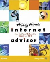 book cover of Harley Hahn's Internet Advisor by Harley Hahn