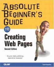 book cover of Absolute Beginner's Guide to Creating Web Pages (2nd Edition) (Absolute Beginner's Guide) by Todd Stauffer