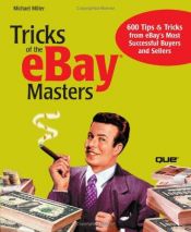 book cover of Tricks of the eBay Masters by Michael Miller