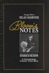 book cover of George Eliot's Silas Marner (Bloom's Notes) by Harold Bloom