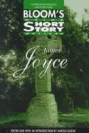 book cover of James Joyce: Comprehensive Research and Study Guide (Bloom's Major Short Story Writers) by Harold Bloom