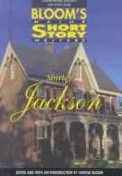 book cover of Shirley Jackson (Bloom's Major Short Story Writers) by Harold Bloom