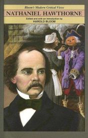book cover of Nathaniel Hawthorne (Bloom's Modern Critical Views) by Harold Bloom